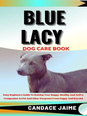 cover image of BLUE LACY  DOG CARE BOOK